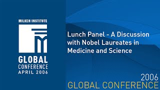 Lunch Panel - A Discussion with Nobel Laureates in Medicine and Science