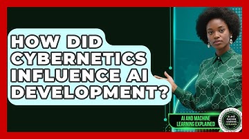 How Did Cybernetics Influence AI Development? - AI and Machine Learning Explained