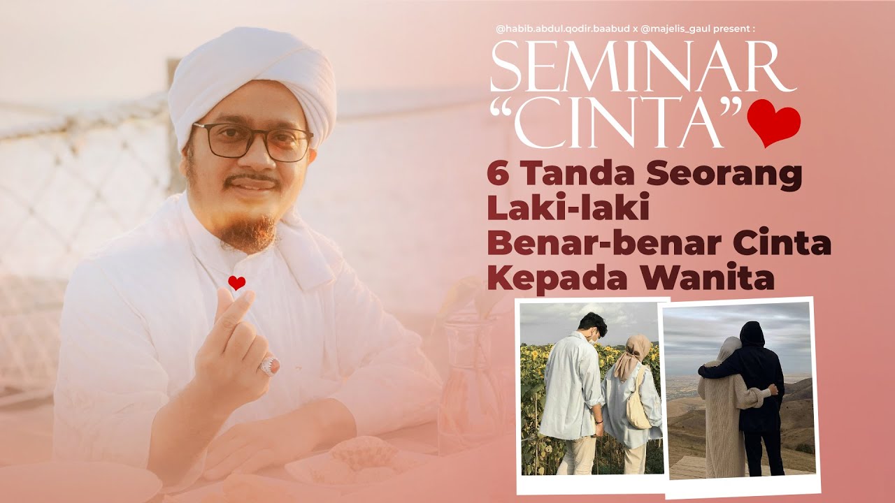 Bukti Cinta yang Haqiqi dari Seorang Lelaki - Seminar Cinta Eps. 7