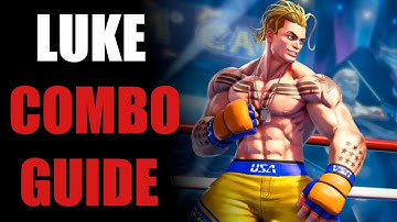 Street Fighter V CE Luke Combo guide video