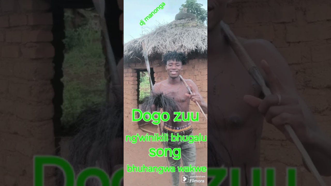 Dogo zuu ng'winikili song bhuhangwa