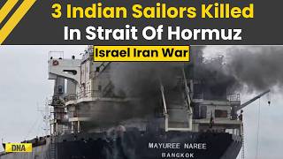 Israel Iran War: 3 Indian Sailors Killed, Indian-Flagged Vessel Crosses Safely From Strait Of Hormuz