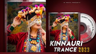 Kinnauri Trance 2023 || New kinnauri EDM trance || Jk Music ||