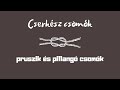 Cserkész csomók 4. (pruszik csomó , pillangó csomó)