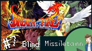 Breath of Fire (GBA)[Blind Part 7]: Past the Bridge
