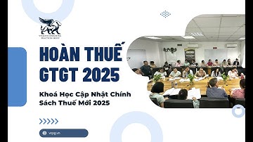 Hoàn Thuế Giá Trị Gia Tăng Cho Dự Án Đầu Tư – Cập Nhật Chuẩn Mới Nhất