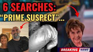 Nancy Guthrie Case 6 Searches At One House Drops Bombshell  Prime Suspect Exposed