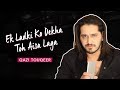 Ek Ladki Ko Dekha Toh Aisa Laga | Sonam | Fan Farmayish | Qazi Touqeer Whatsapp Status Video Download Free