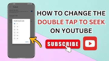 How to Change the Double Tap to Seek on YouTube