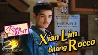 Bride For Rent | Xian Lim next ultimate movie leading man | 'Bride For Rent'