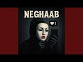 Neghaab Feat Vox Ilya 