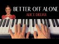 How to Play Better Off Alone on Piano (Easy)