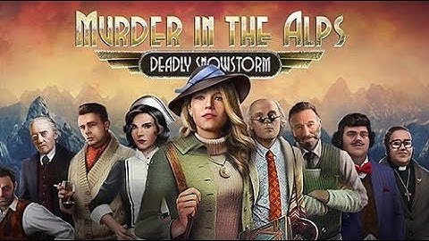 Murder In The Alps. - Walkthrough Gameplay (By Nordcurrent)