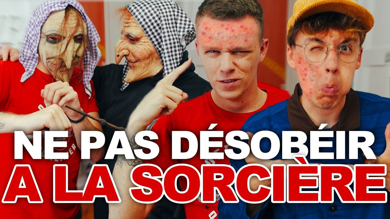 NE PAS DESOBEIR A LA SORCIÈRE ! ON SE TRASFORME !