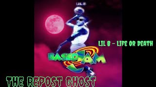 Lil B - Life Or Death