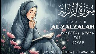 Surah Az-Zalzalah (الزلزلة - The Earthquake) | Beautiful Voice | Quran for Sleep | Rain & Thunder🌧️⚡ screenshot 5