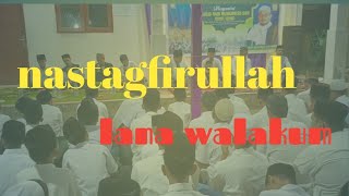 nastagfirullah lana walakum by tgk fadlan