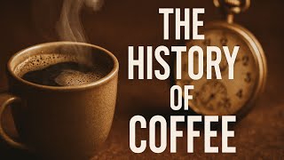 What REALLY Started the Coffee Revolution | The History of Coffee