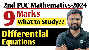 2nd PUC Maths Exam 2024 | Differential Equations | Important and Fixed Questions