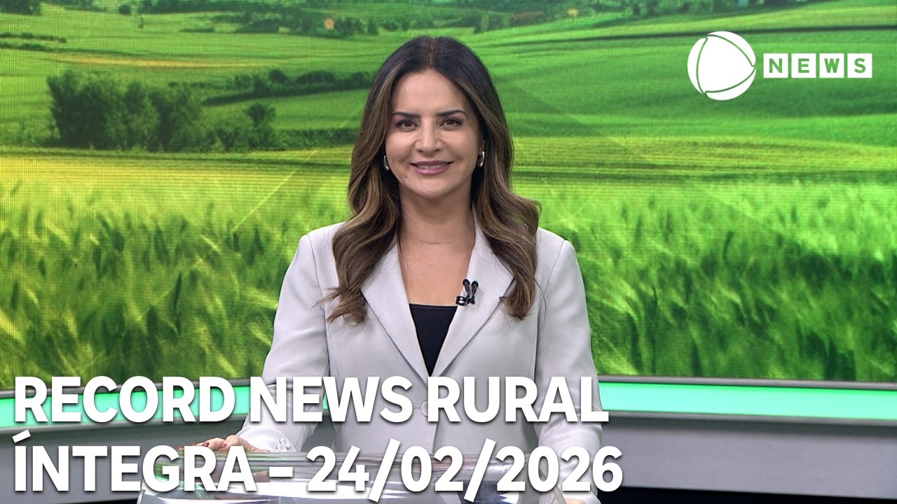 Record News Rural - 24/02/2026