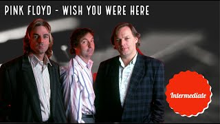 Pink Floyd - Wish you Were Here Intermediate Piano Tutorial