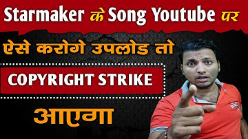 How To Upload Starmaker MP3/ Audio/ Video Song On YouTube Without Copyright | Starmaker App|Youtube