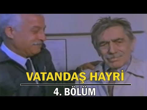 Vatandaş Hayri (1996) - 4. Bölüm - Aydemir Akbaş & Evin Esen