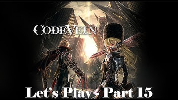 CODE VEIN - Let