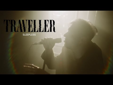 Traveller - "Sleepless" (Official Music Video)