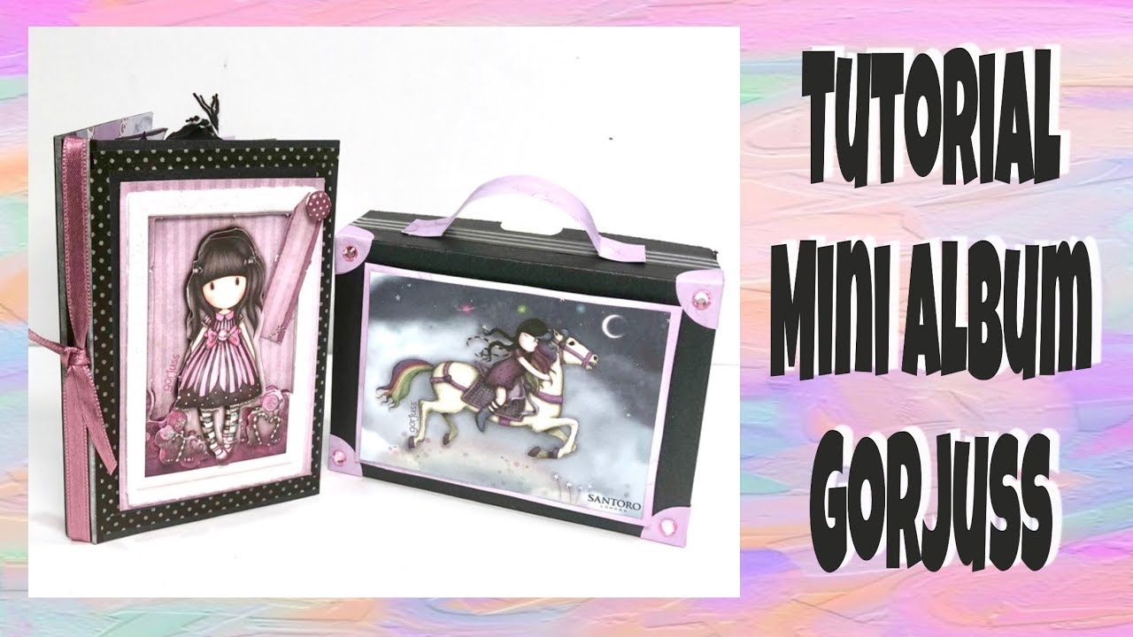 Tutorial Mini Album Gorjuss! Mirar cajita de Info