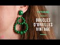 TUTORIEL | Boucles d&#39;Oreilles Vintage Double Créoles en Perles Vertes