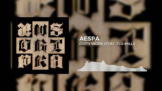 Aespa - Dirty Work (Feat. Flo Milli)