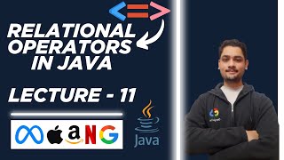 Relational Operators in Java || Lecture - 11