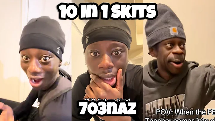 703naz Funny Skit Compilation #5!