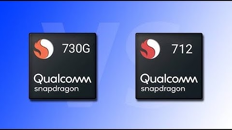 So sánh snapdragon 712 vs 845 năm 2024