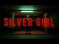The Reasonabilists  - Silver Girl  [OFFICIAL MUSIC VIDEO]