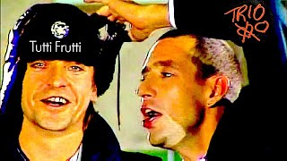 TRIO - Tutti Frutti (Live on TV)