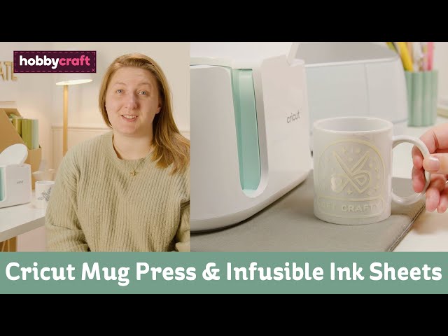 Cricut Mug Press and Infusible Ink Tutorial