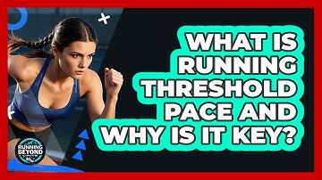 What Is Running Threshold Pace And Why Is It Key? - Running Beyond Limits