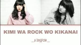 Aimyon (あいみょん) - Kimi wa Rock wo Kikanai (君はロックを聴かない) Lirik [KAN/ROM/IND] Terjemahan Indo