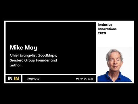 The evolution of (assistive) technology - Keynote by Mike May