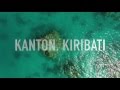 Kanton, Kiribati (Drone Footage)