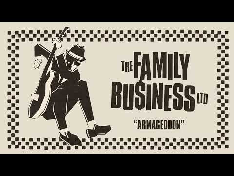 THE FAMILY BUSINESS LTD - "Armageddon" (Full Album Stream)