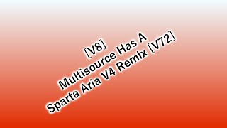 V8 Multisource Has A Sparta Aria V4 Remix V72 Ft New Sources