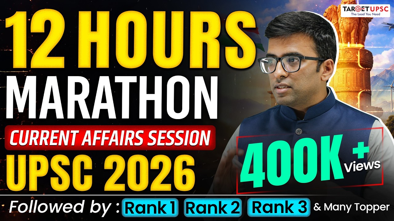 Complete Current Affairs in One Shot for UPSC Prelims 2026 | 12 Hour ...