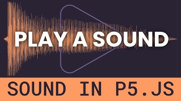 Play a Sound in the Browser with p5.js