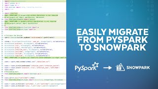 PySpark To Snowpark Migration