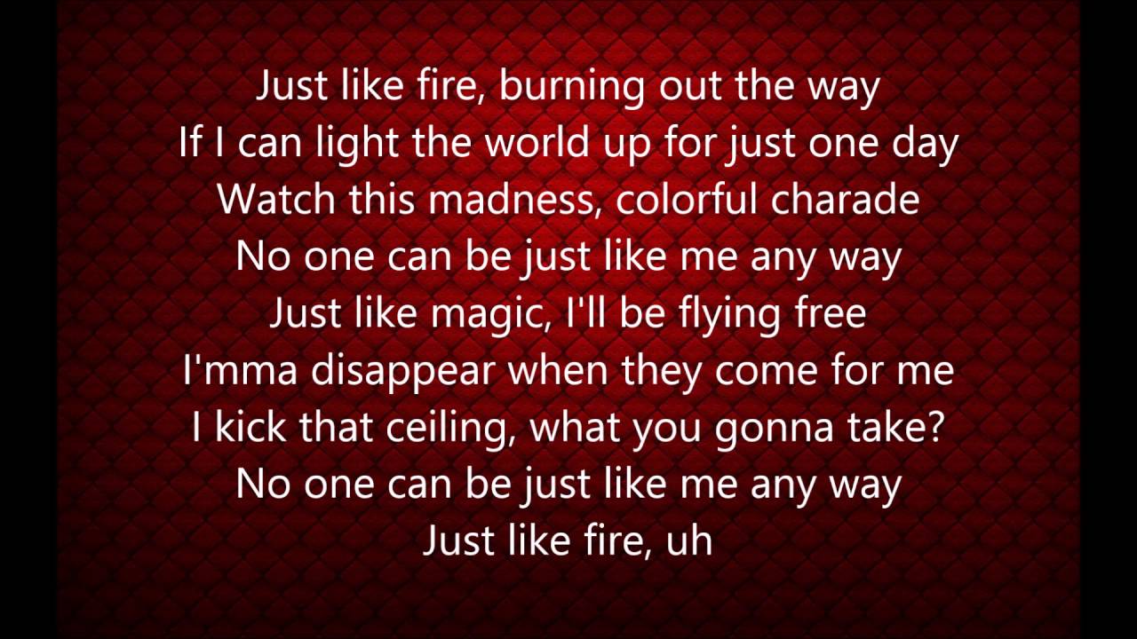 Pink Just Like Fire Lyrics