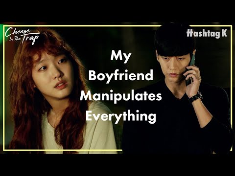 Sweet but Manipulative Boyfriend  | Cheese In The Trap EP.5-9