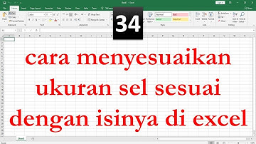 cara menyesuaikan ukuran sel sesuai dengan isinya di excel